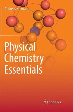 Physical Chemistry Essentials - Hofmann, Andreas