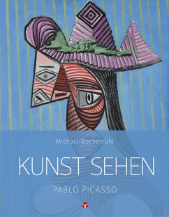 Kunst sehen - Pablo Picasso - Bockemühl, Michael