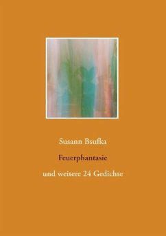 Feuerphantasie - Bsufka, Susann