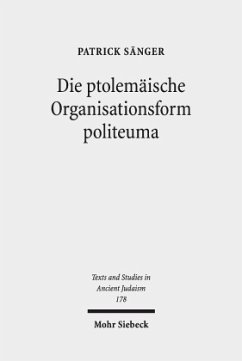 Die ptolemäische Organisationsform politeuma - Sänger, Patrick