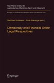 Democracy and Financial Order: Legal Perspectives Democracy and Financial Order: Legal Perspectives