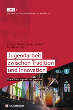 Jugendarbeit zwischen Tradition und Innovation - Florian Karcher, Katharina Haubold, Lena Niekler