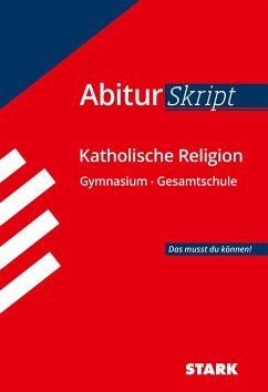 STARK AbiturSkript - Katholische Religion - Wunderlich, Sonja