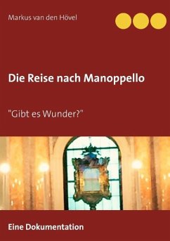 Die Reise nach Manoppello - Hövel, Markus van den