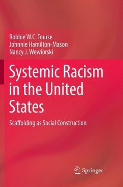 Systemic Racism in the United States - Tourse, Robbie W.C.;Hamilton-Mason, Johnnie;Wewiorski, Nancy J.