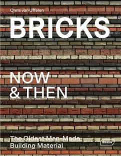Bricks Now & Then - Uffelen, Chris van