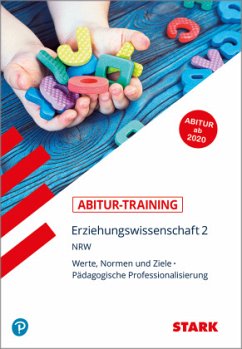 Abitur-Training - Erziehungswissenschaft - NRW Zentralabitur ab 2020