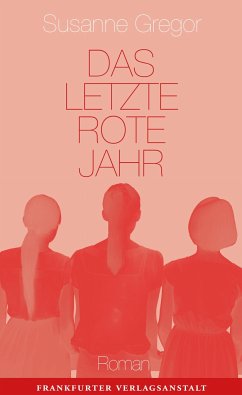 Das letzte rote Jahr - Gregor, Susanne