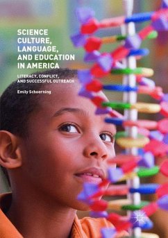 Science Culture, Language, and Education in America - Schoerning, Emily