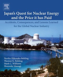 Japan's Quest for Nuclear Energy and the Price It Has Paid (eBook, ePUB) - Behling, Noriko Hikosaka; Behling, Thomas G.; Williams, Mark C.; Managi, Shunsuke