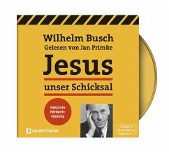 Jesus unser Schicksal - Busch, Wilhelm