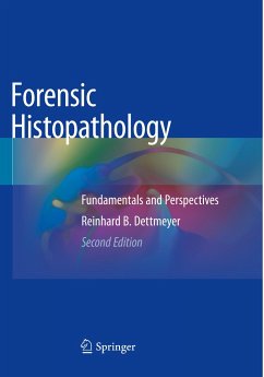 Forensic Histopathology - Dettmeyer, Reinhard B.