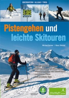 Pistengehen und leichte Skitouren - Reimer, Michael;Stierhof, Klaus
