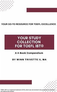 Your Study Collection for TOEFL iBT® (eBook, ePUB) - Trivette II, Winn