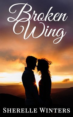 Broken Wing (eBook, ePUB) - Winters, Sherelle