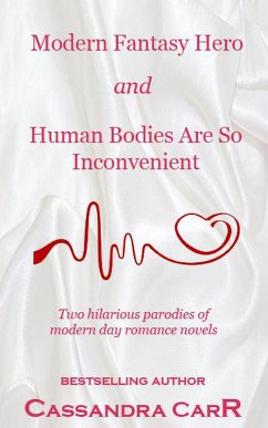 Wild Fantasy Hero and Human Bodies Are So Inconvenient (eBook, ePUB) - Carr, Cassandra