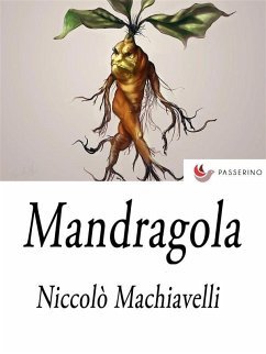 Mandragola (eBook, ePUB) - Machiavelli, Niccolò