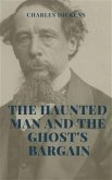 The Haunted Man and the Ghost's Bargain Illustrated Edition (eBook, ePUB)