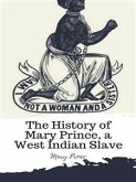 The History of Mary Prince, a West Indian Slave (eBook, ePUB)