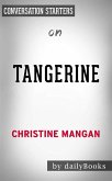 Tangerine: by Christine Mangan   Conversation Starters (eBook, ePUB)