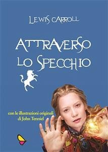 Attraverso lo specchio (eBook, ePUB) - Carroll, Lewis