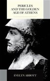 Pericles and the Golden Age of Athens (eBook, ePUB)