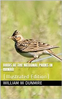 Birds of the National Parks in Hawaii (eBook, PDF) - W Dunmire, William