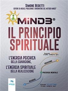 Mind3® Il Principio Spirituale (eBook, ePUB) - Bedetti, Simone