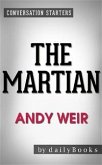 The Martian: by Andy Weir   Conversation Starters (eBook, ePUB)