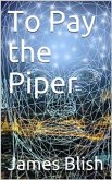 To Pay the Piper (eBook, PDF)