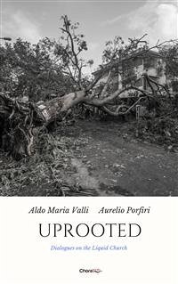 Uprooted (eBook, ePUB) - Maria Valli, Aurelio Porfiri, Aldo