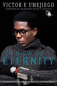 In View of Eternity (eBook, ePUB) - F. Umejiego, Victor