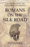 Romans on the Silk Road (eBook, ePUB) Romans on the Silk Road (eBook, ePUB)