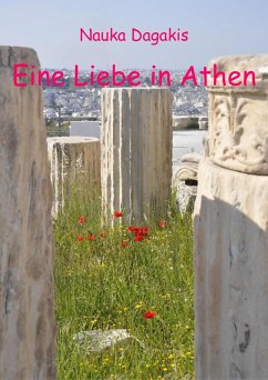 Eine Liebe in Athen (eBook, ePUB) - Geck, Ursula
