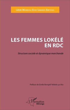 Femmes Lokélé en RDC (Les) - Mondole Esso-Libanza Ebeyogo, Léon