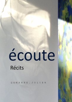ecoute (eBook, ePUB) - Loranne Julien, Julien