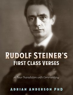 Rudolf Steiner's First Class Verses - Anderson, Adrian