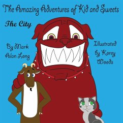 The Amazing Adventures of Kid and Sweets - Long, Mark Alan