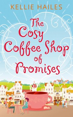 The Cosy Coffee Shop of Promises - Hailes, Kellie