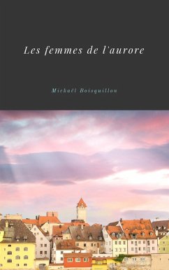 Cover Les Femmes de l'aurore (eBook, ePUB)
