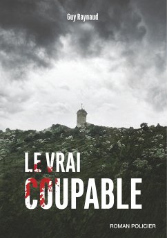 Le vrai coupable - Raynaud, Guy