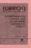 Environmental Change and Geomorphic Hazards in Forests