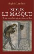 Sous le masque (eBook, ePUB) - Bild 1