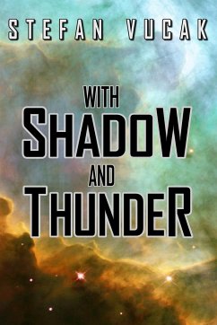 With Shadow and Thunder - Vucak, Stefan