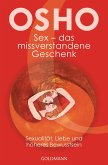 Sex - das missverstandene Geschenk (eBook, ePUB)