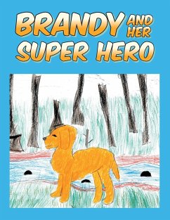 Brandy and Her Super Hero - McTaggart, Nathan