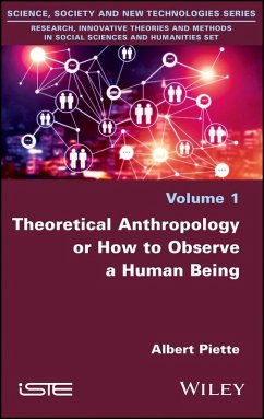 Theoretical Anthropology or How to Observe a Human Being (eBook, ePUB) - Piette, Albert