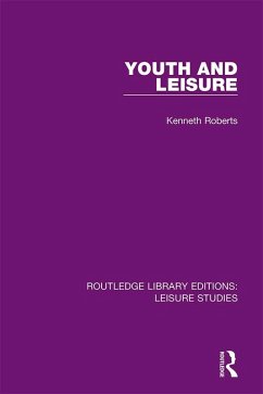 Youth and Leisure (eBook, PDF) - Roberts, Kenneth