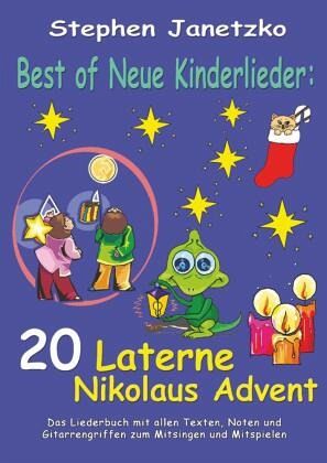 Best of Neue Kinderlieder - 20 Laterne Nikolaus Advent von Stephen Janetzko  portofrei bei bücher.de bestellen