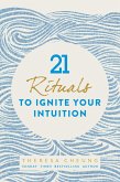 21 Rituals to Ignite Your Intuition (eBook, ePUB)